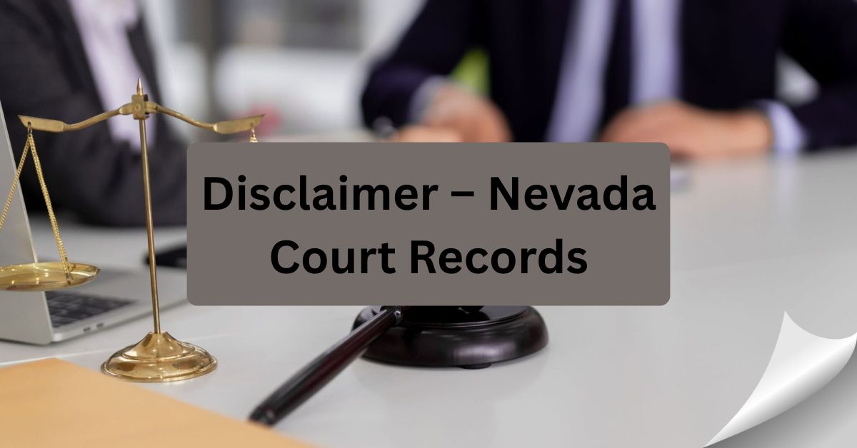 Disclaimer-–-Nevada-Court-Records